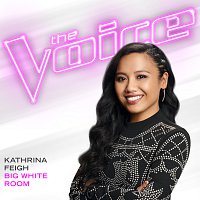 Kathrina Feigh – Big White Room [The Voice Performance]