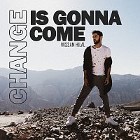 Wissam Hilal – Change Is Gonna Come