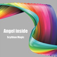 Angel inside – Scythian Magic