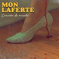 Mon Laferte – Canción De Mierda