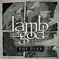 Lamb Of God – The Duke