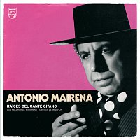 Přední strana obalu CD Antonio Mairena. Raíces Del Canto Gitano