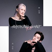 Tifa Chen, Wu Yu Heng – ANYTHING YOU WANT [Duet Version]