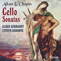 Alban Gerhardt, Steven Osborne – Alkan & Chopin: Cello Sonatas