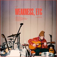 Ruston Kelly – Weakness, Etc