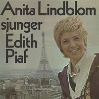 Anita Lindblom – sjunger Edith Piaf