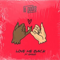Le Pedre, Ginkgo – Love Me Back
