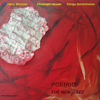 Poetrio – rot wie jazz