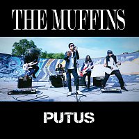 The Muffins – PUTUS