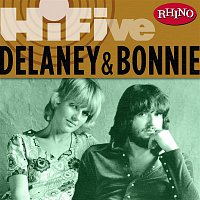 Delaney & Bonnie – Rhino Hi-Five: Delaney & Bonnie
