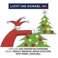 Das Theater im Container, Project Inntaler, Brass selection, Echt stark – Licht ins Dunkel