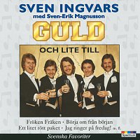 Sven Ingvars – Guld