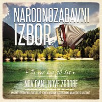 Různí interpreti – Nov dan nove zgodbe / Narodnozabavni izbor