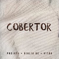 Projota, Vitao, Giulia Be – Cobertor [Remix]