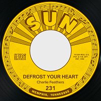 Charlie Feathers – Defrost Your Heart / A Wedding Gown of White