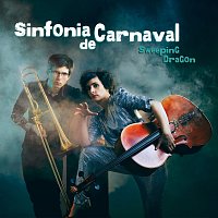 Sinfonia de Carnaval – Sweeping Dragon