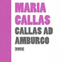 Callas Ad Amburgo 1959