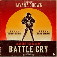 Havana Brown, Bebe Rexha, Savi – Battle Cry