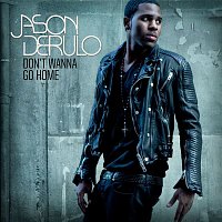 Jason Derulo – Don't Wanna Go Home