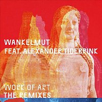 Wankelmut, Alexander Tidebrink – Work of Art (Remixes)