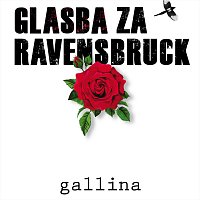 Gallina – Glasba za Ravensbruck