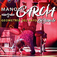 Manolo García – Geometría del Rayo - En Directo