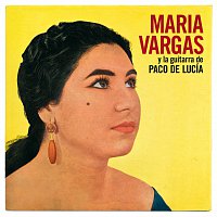 Maria Vargas – Maria Vargas Y La Guitarra De Paco De Lucia