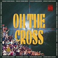 Circuit Rider Music – Oh The Cross [Live]