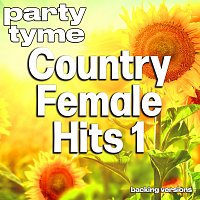 Přední strana obalu CD Country Female Hits 1 - Party Tyme [Backing Versions]