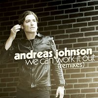 Andreas Johnson – We Can Work It Out
