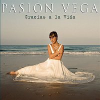 Pasión Vega – Gracias A La Vida