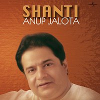 Anup Jalota – Shanti