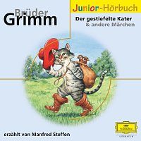 Bruder Grimm, Manfred Steffen, Deutsche Grammophon Literatur – Der gestiefelte Kater & andere Marchen