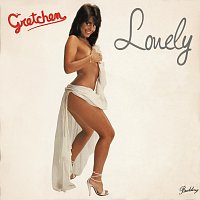 Gretchen – Lonely