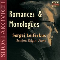 Shostakovich: Romances & Monologues