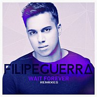 Filipe Guerra – Wait Forever (feat. Teffy)