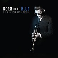 Přední strana obalu CD Born to Be Blue Original Soundtrack