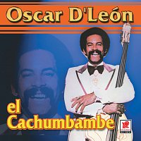 Oscar D'León – El Cachumbambe