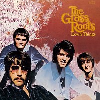 The Grass Roots – Lovin' Things