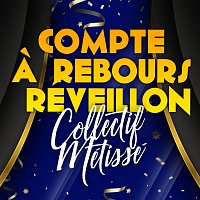 Collectif Métissé – Compte a rebours Réveillon