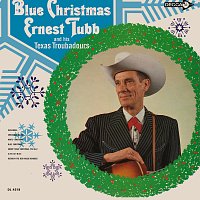 Ernest Tubb, Texas Troubadours – Blue Christmas [Expanded Edition]