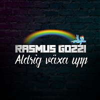 Rasmus Gozzi – Aldrig vaxa upp
