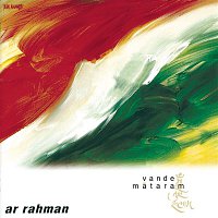 A. R. Rahman – Vande Mataram