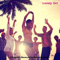 Chaotic Scenario Behind Bars – Lonely Girl