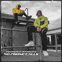 Frizzo – No Phone Calls (feat. Boondawg)
