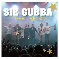 SIE GUBBA – Live - 20 ar