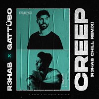 R3HAB, GATTUSO – Creep [R3HAB Chill Remix]