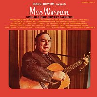 Mac Wiseman – Sings Old Time Country Favorites