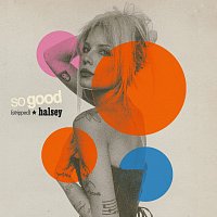 Halsey – So Good [Stripped]