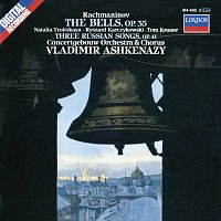 Vladimír Ashkenazy, Chorus of the Concertgebouw Orchestra, Concertgebouworkest – Rachmaninov: The Bells; Three Russian Songs